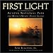 First Light: Acadia National Park and Maine's Mount Desert Island by