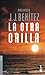 La otra orilla (Biblioteca J. J. Benitez) (Spanish Edition) by 