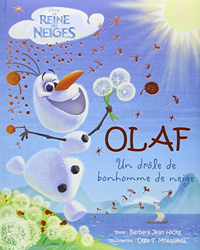 Olaf, un drôle de bonhomme de neige