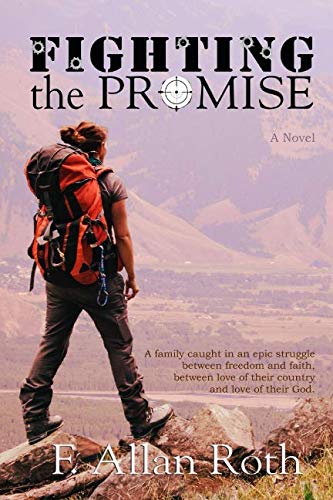 Fighting the Promise by F. Allan Roth