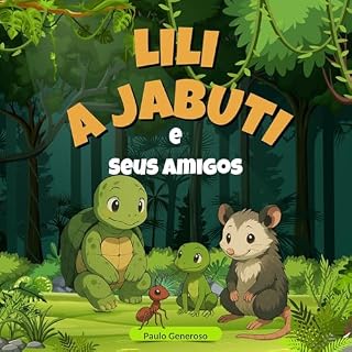 Livro LILI, A JABUTI e seus amigos
