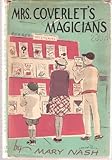 Mrs Coverlet's magicians
