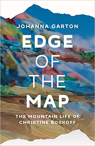 Edge of the Map: The Mountain Life of Christine Boskoff