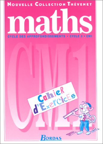 Mathématiques, CM1 : cycle 3. Cahier d'exercices 97