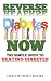 Reverse Diabetes Now: The Simple Guide to Beating Diabetes (Diabetes, Diet) by