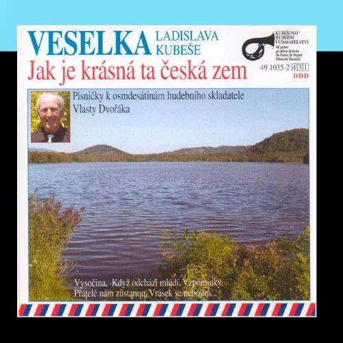 Jak je krásná ta ceská zem