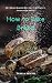 How to Bake Bread: 50+ Bread Baking Recipes for Perfect Homemade Bread (Healthy Food Book 23) by Teresa Moore