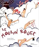 Le Moulin Rouge (French Edition) by