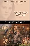 The Virtuous Woman: 1935 (The House of Winslow #34) by Gilbert Morris