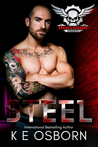 [R.e.a.d] Steel (Satan's Savages MC Series Book 1) [K.I.N.D.L.E]