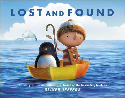 Lost And Found The Story Of The Film By Oliver Jeffers Amazon Ae