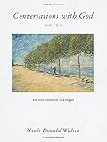 Conversations with God, Books 2 & 3: An Uncommon Dialogue