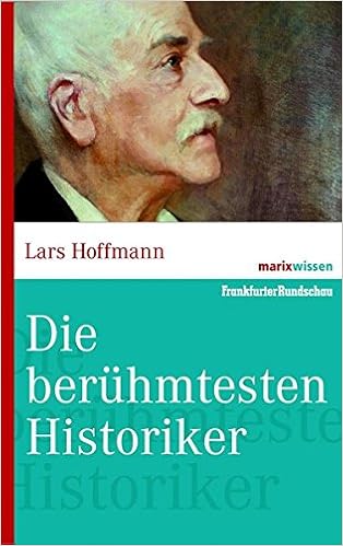 Die Bedeutenden Historiker Marixwissen Amazon De Hoffmann Lars Bucher