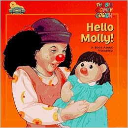 Hello Molly The Big Comfy Couch Cheryl Wagner 0034406045044