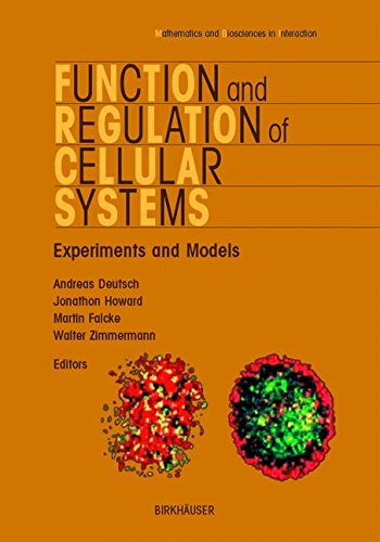 Function and Regulation of Cellular Systems (Mathematics and Biosciences in Interaction)