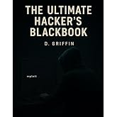 The Ultimate Hackers Blackbook