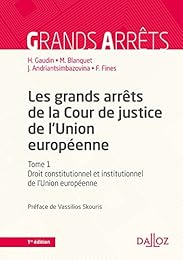 Les  grands arrêts de la Cour de justice de l'Union européenne