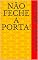 Livro Não feche a porta!