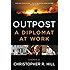 Outpost: A Diplomat at Work