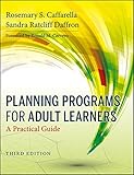 Planning Programs for Adult Leaers: A Practical Guide