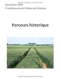 Parcours historique (French Edition) by A. La Decouverte Du Plateau De Palaisea