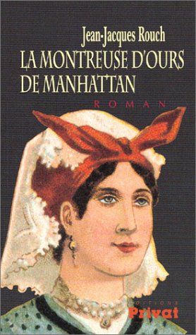 La  montreuse d'ours de Manhattan