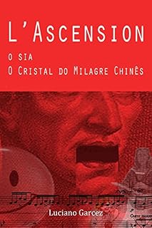 Livro L'Ascension, O sia, O Cristal do Milagre chinês