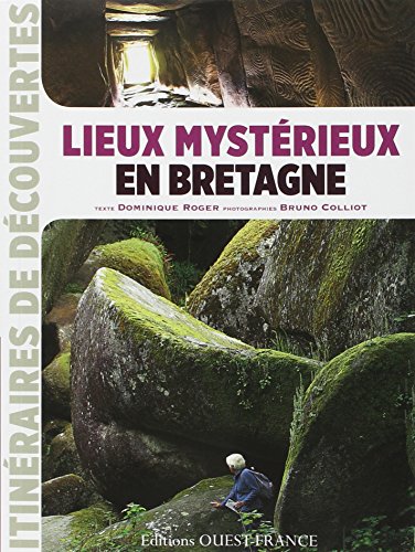 Lieux mystérieux en Bretagne