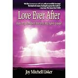 Love Ever After: How My Husband Became My Spirit Guide