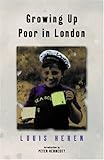 Growing up Poor in London, Heren, Louis, 0753812517