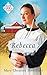 Rebecca, New Edition: Book Two (Ellie's People, Book Two) by Mary Christner Borntrager
