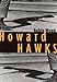 Howard Hawks (Contemporary Approaches to Film and Media Series) by 