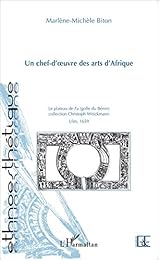 Un  chef-d'oeuvre des arts d'Afrique