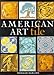 American Art Tile 1876-1941 by 