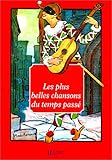 Les Plus belles chansons du temps passé by 