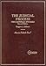The Judicial Process (American Casebook Series)