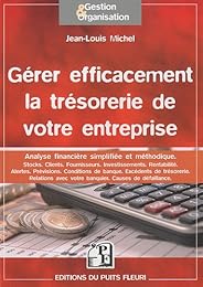 Gérer efficacement la trésorerie de votre entreprise