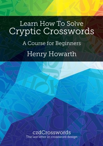 [FREE] Learn How to Solve Cryptic Crosswords: A Course for Beginners [Z.I.P]