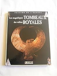 Les  magnifiques tombeaux des vallées royales