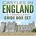 Castles in England: A Travelers' Guide Box Set by