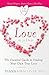 Love in 90 Days: The Essential Guide to Finding Your Own True Love