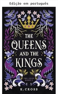 Livro As rainhas e os reis (As Ilhas Livro 2)
