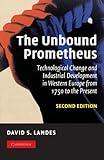 Image de The Unbound Prometheus: Technological Change and Industrial Development in Western Europe from 1750 to the Present