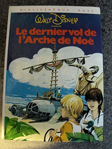Le  Dernier vol de l'Arche de Noé