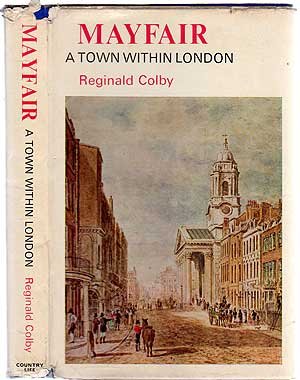 Mayfair;: A town within London