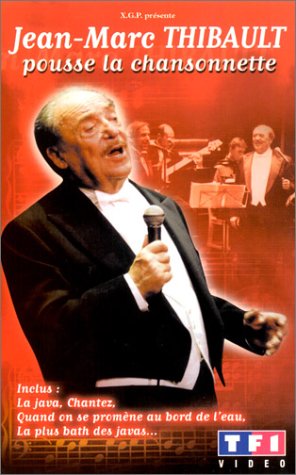 Thibault, Jean-Marc - Pousse La Chansonnette