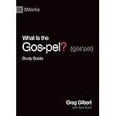 What Is the Gospel? Study Guide (9Marks)