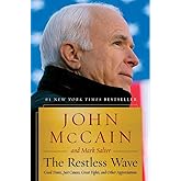 The Restless Wave: Good Times, Just Causes, Great Fights, and Other Appreciations