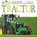 John Deere: Touch and Feel: Tractor (Touch & Feel)