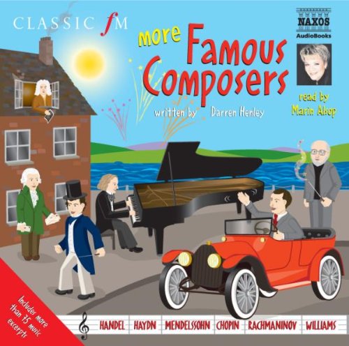 More Famous Composers (Classic Fm Junior Classics) (v. 2)